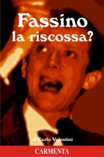 Fassino la riscossa?